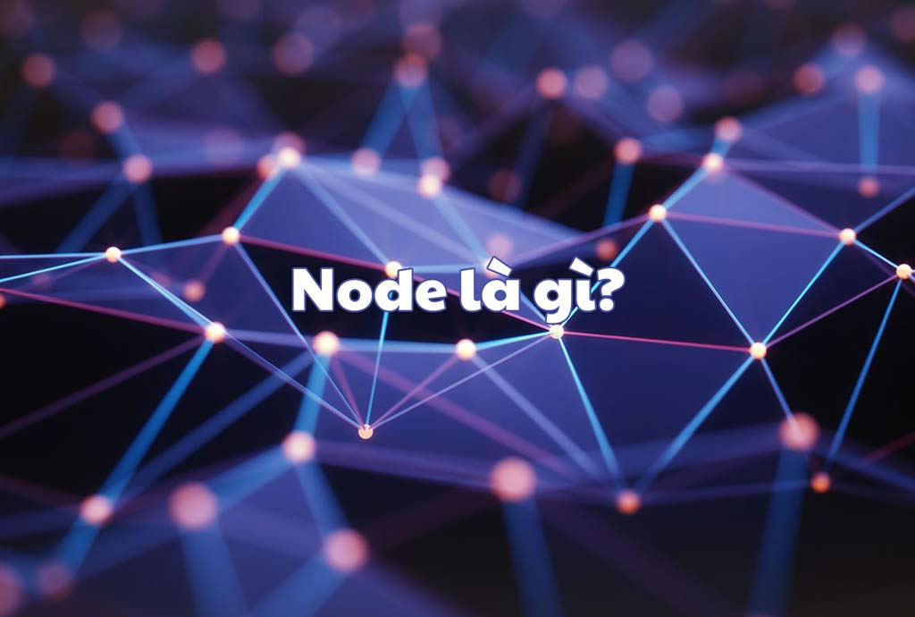 node là gì